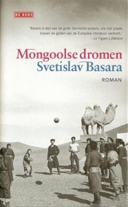 2010 - Svetislav Basara, Mongoolse dromen
